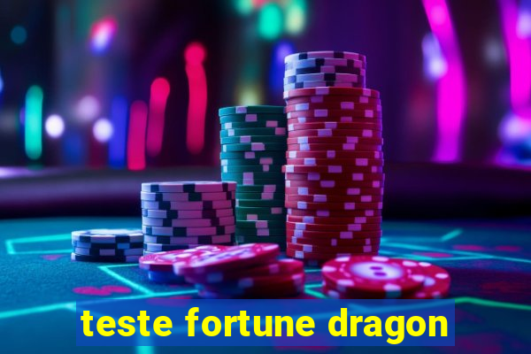 teste fortune dragon